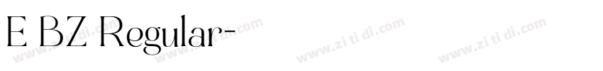 E BZ Regular字体转换